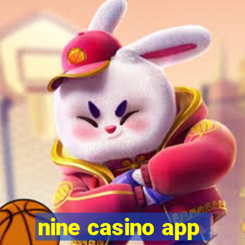 nine casino app